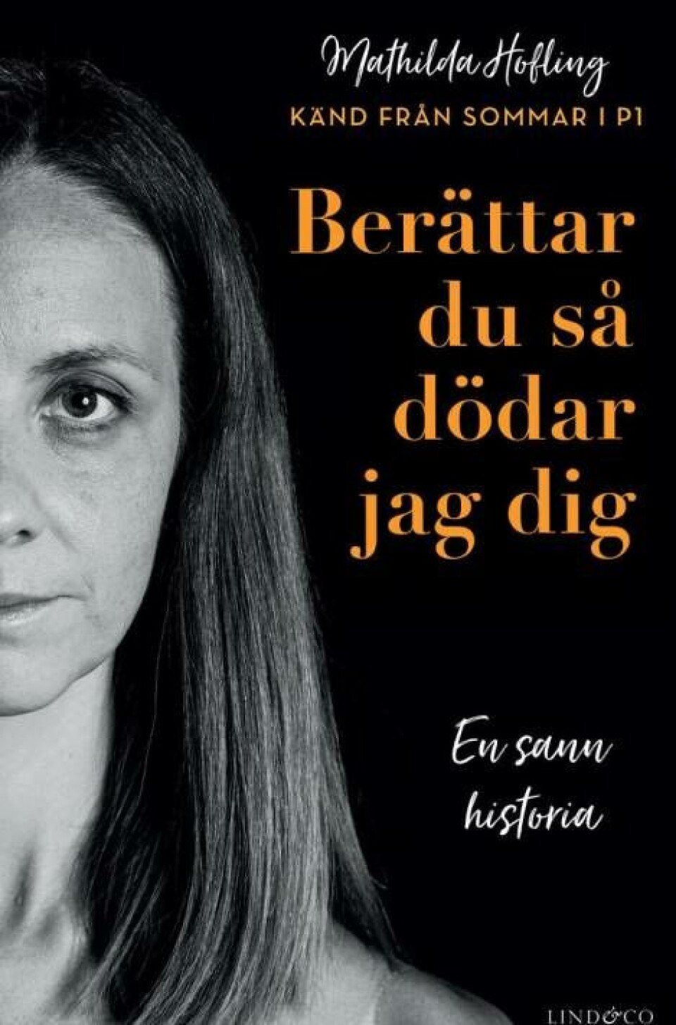 Boken ”Berättar du så dödar jag dig” släpps i höst.