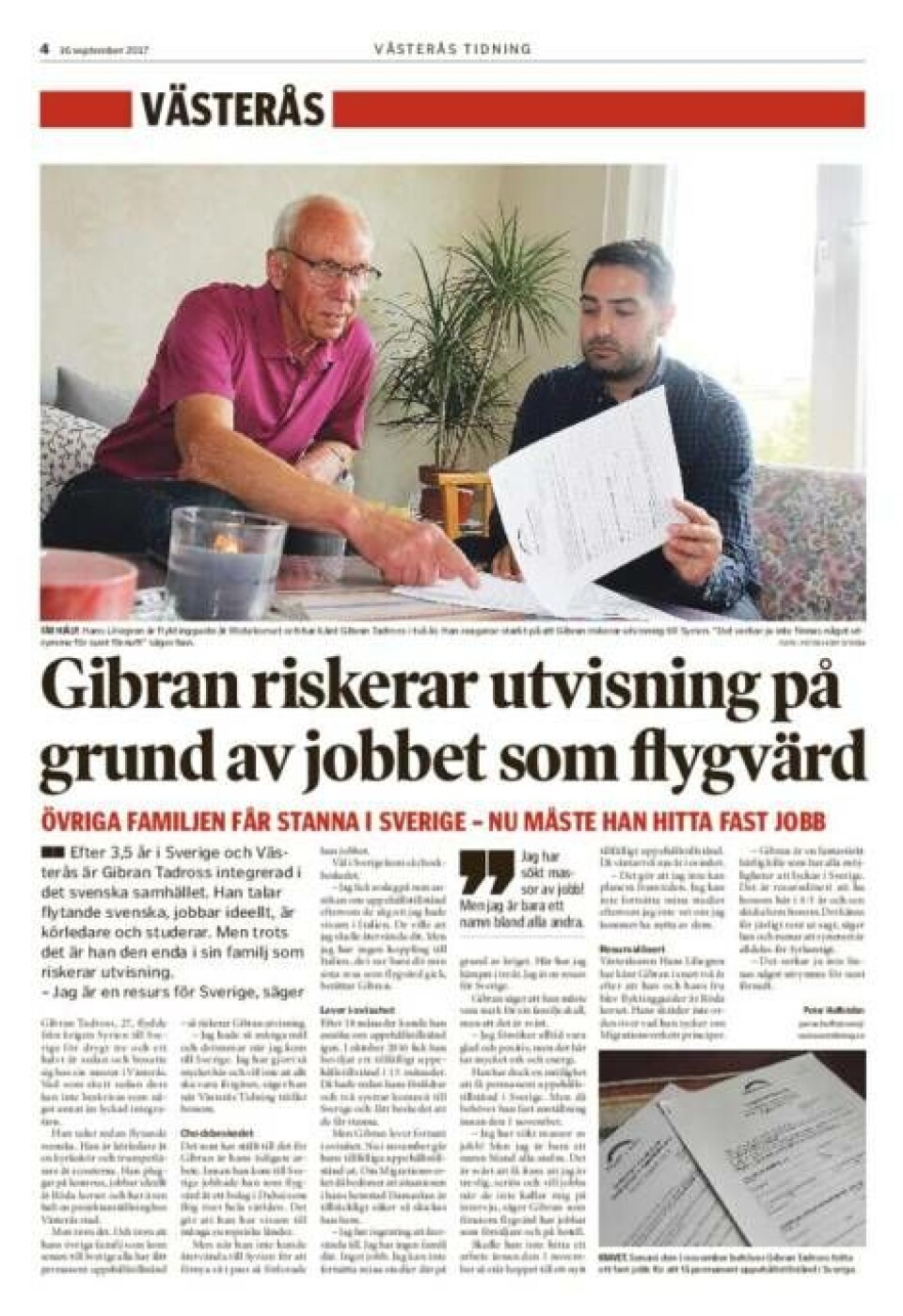 Västerås Tidning skrev om Gibran Tadross fall den 16 september i år.